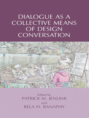 cover image of Dialogue as a Collective Means of Design Conversation